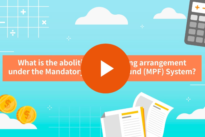 Animated videos – What is the abolition of MPF offsetting arrangement?